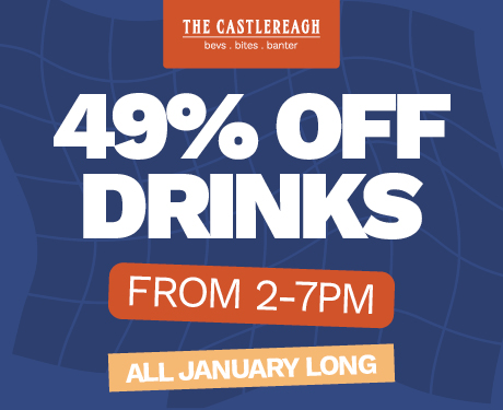 49% OFF DRINKS – ALL JANUARY AT THE CASTLEREAGH