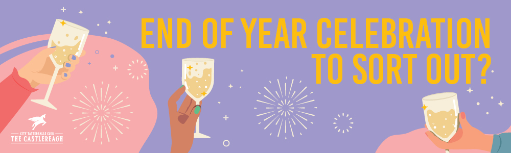 End the Year in Style at The Castlereagh!